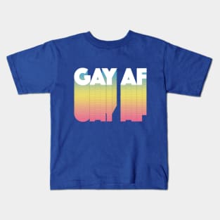 ∆∆∆ GAY AF ∆∆∆ Kids T-Shirt